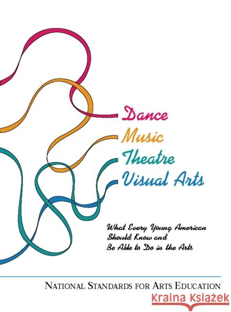 National Standards for Arts Education: What Every Young American Should Know and Be Able to Do in the Arts Arts Education Associations Consortium o 9781565450363 Rowman & Littlefield Education - książka