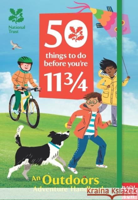 National Trust: 50 Things To Do Before You're 11 3/4 Nosy Crow 9781788007290 Nosy Crow Ltd - książka