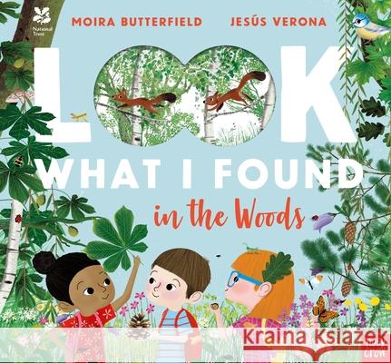 National Trust: Look What I Found in the Woods Moira Butterfield 9781788005012 Nosy Crow Ltd - książka