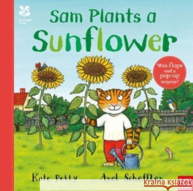National Trust: Sam Plants a Sunflower Kate Petty 9781839941733 Nosy Crow Ltd - książka