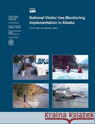 National Visitor Use Monitoring Implementation in Alaska United States Department of Agriculture 9781508503576 Createspace - książka