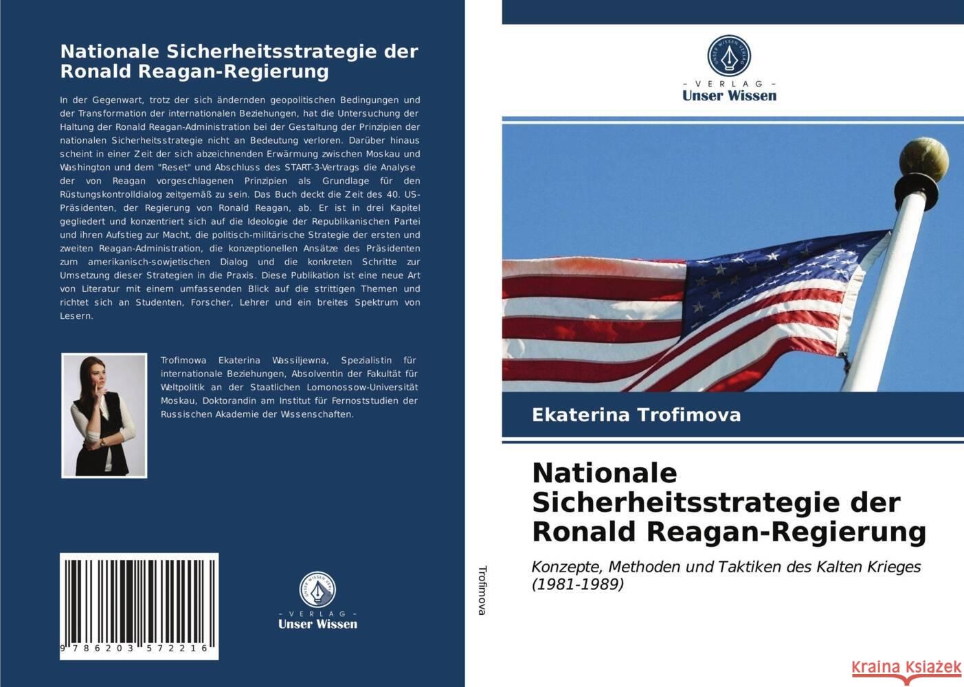 Nationale Sicherheitsstrategie der Ronald Reagan-Regierung Trofimova, Ekaterina 9786203572216 Verlag Unser Wissen - książka