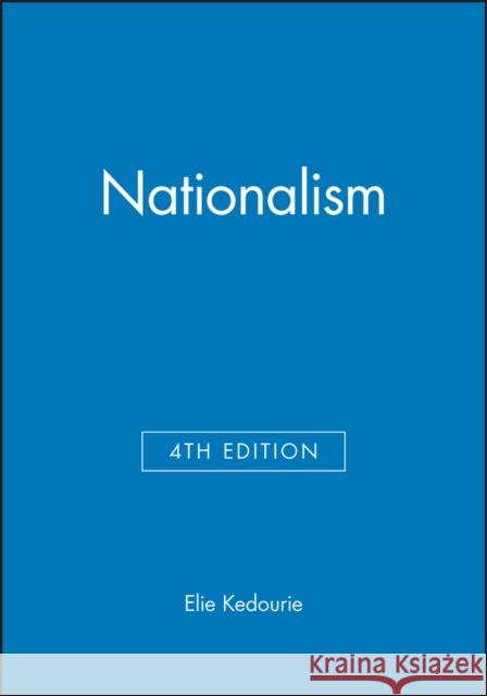 Nationalism Elie Kedourie 9780631188858 Blackwell Publishers - książka