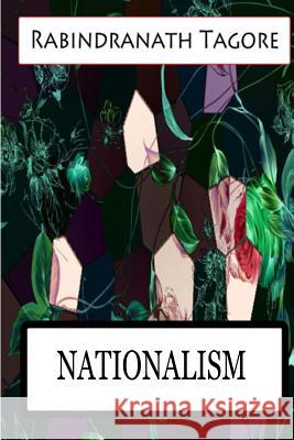 Nationalism Rabindranath Tagore 9781479336340 Createspace - książka