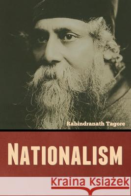 Nationalism Rabindranath Tagore   9781644396599 Indoeuropeanpublishing.com - książka