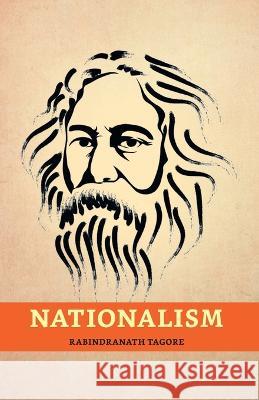 Nationalism Rabindranath Tagore   9789355845368 True Sign Publishing House - książka