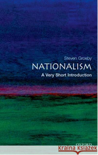 Nationalism: A Very Short Introduction Steven Grosby 9780192840981  - książka