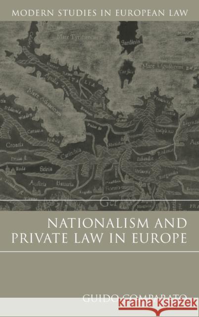 Nationalism and Private Law in Europe Guido Comparato 9781849465878 Hart Publishing (UK) - książka