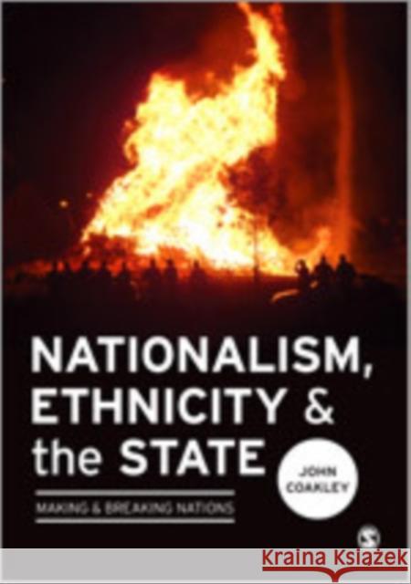 Nationalism, Ethnicity and the State: Making and Breaking Nations Coakley, John 9781446247426 Sage Publications (CA) - książka