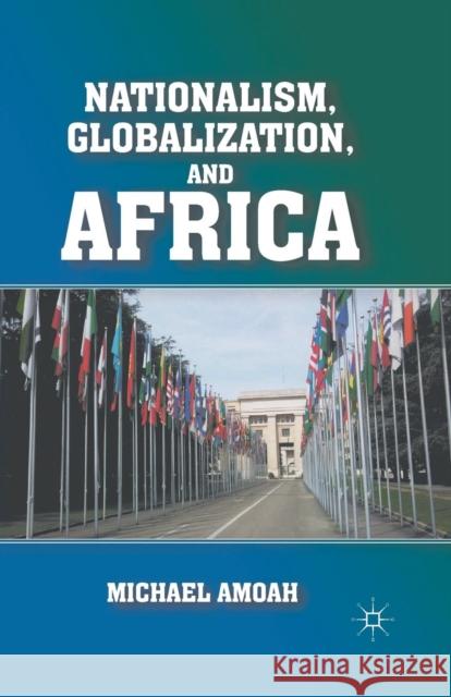 Nationalism, Globalization, and Africa Michael Amoah M. Amoah 9781349287314 Palgrave MacMillan - książka