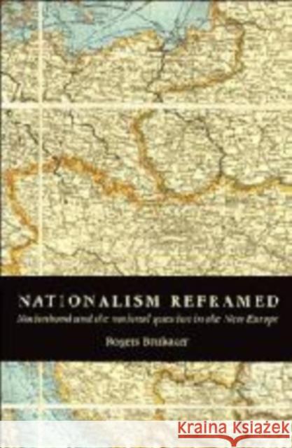 Nationalism Reframed Brubaker, Rogers 9780521572248 Cambridge University Press - książka