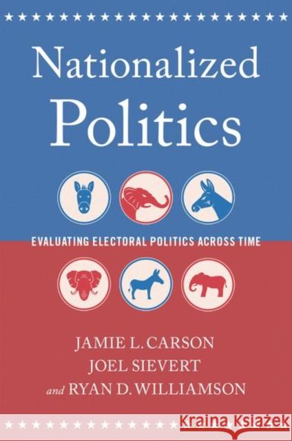 Nationalized Politics Carson 9780197669662 Oxford University Press - książka