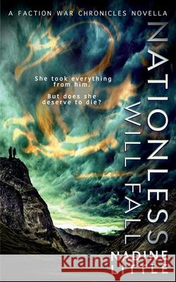 Nationless Will Fall: A Dystopian Romance Little, Nadine 9781838088439 Little Publishing - książka