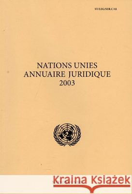 Nations Unies Annuaire Juridique 2003  9789212334226 United Nations - książka