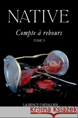 Native - Compte à rebours, Tome 5 Éditions, Black Queen 9798570295728 Independently published - książka