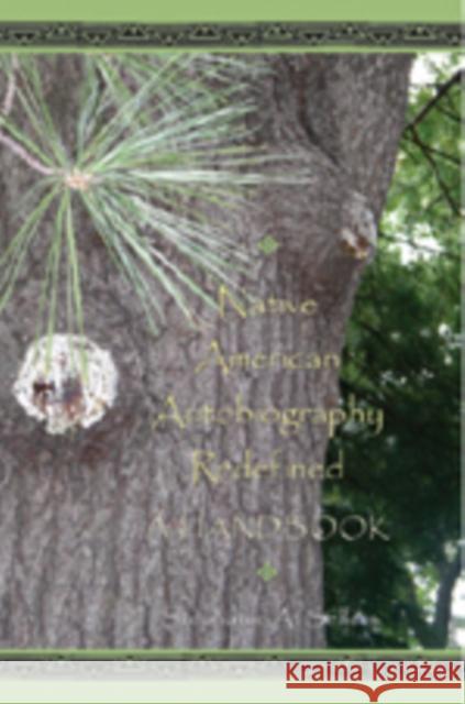 Native American Autobiography Redefined: A Handbook Sellers, Stephanie A. 9780820479446 Peter Lang Publishing Inc - książka
