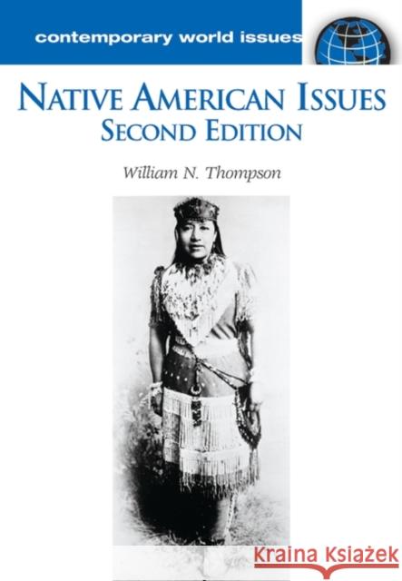 Native American Issues: A Reference Handbook Thompson, William N. 9781851097418 ABC-Clio - książka