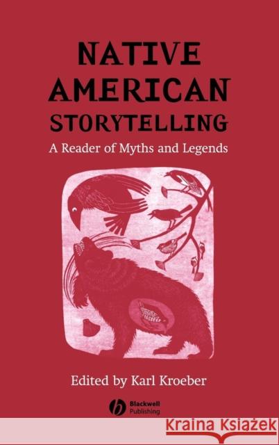 Native American Storytelling Kroeber, Karl 9781405115414 Wiley-Blackwell - książka