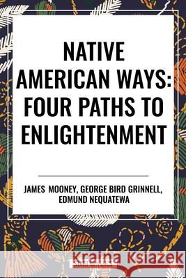 Native American Ways James Mooney 9798880908738 Start Classics - książka