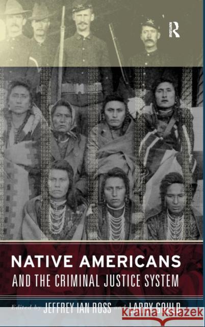 Native Americans and the Criminal Justice System: Theoretical and Policy Directions Ross, Jeffrey Ian 9781594511790 Paradigm Publishers - książka