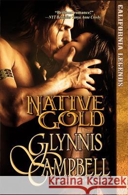 Native Gold Glynnis Campbell 9781634800006 Glynnis Campbell - książka