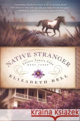 Native Stranger Elizabeth Bell 9781733167642 Claire-Voie Books - książka