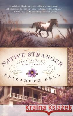 Native Stranger Elizabeth Bell 9781737037439 Claire-Voie Books - książka