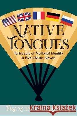 Native Tongues Francis Goskowski 9781682357545 Strategic Book Publishing - książka