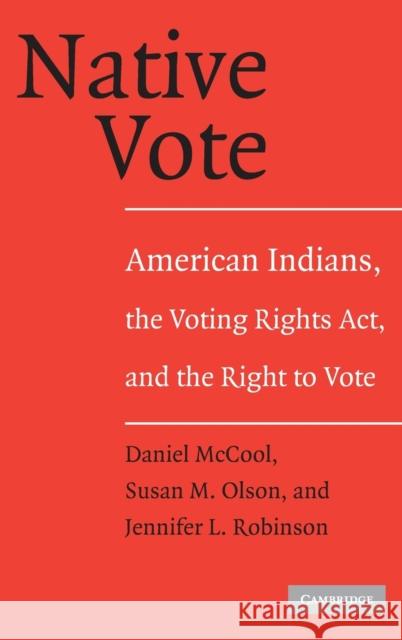 Native Vote McCool, Daniel 9780521839839 Cambridge University Press - książka