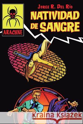 Natividad de sangre del Rio, Jorge R. 9781546957287 Createspace Independent Publishing Platform - książka