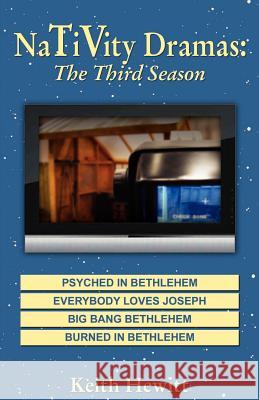 Nativity Dramas: The Third Season Keith Hewitt 9780788026959 CSS Publishing Company - książka