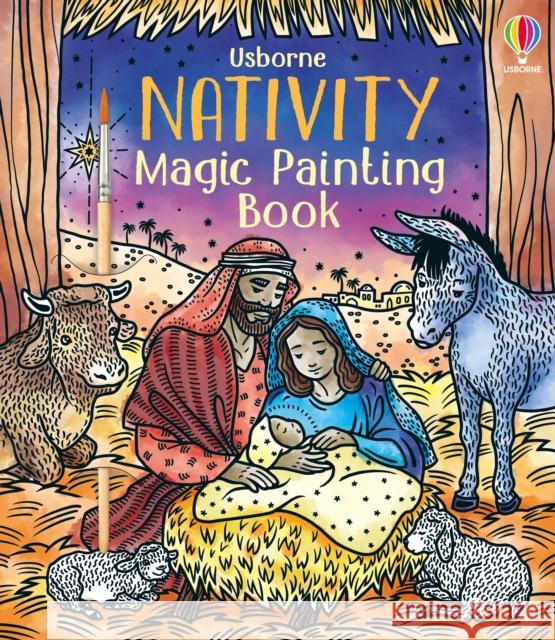 Nativity Magic Painting Book Abigail Wheatley 9781803701257 Usborne Publishing Ltd - książka