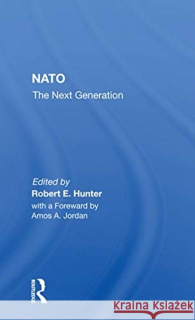 NATO: The Next Generation Hunter, Robert E. 9780367155759 Routledge - książka