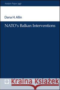 Nato's Balkan Interventions Allin, Dana H. 9780198516767 Taylor & Francis - książka