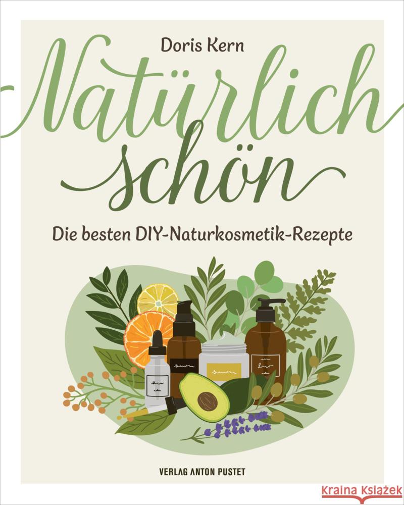 Natürlich schön Kern, Doris 9783702511395 Pustet, Salzburg - książka