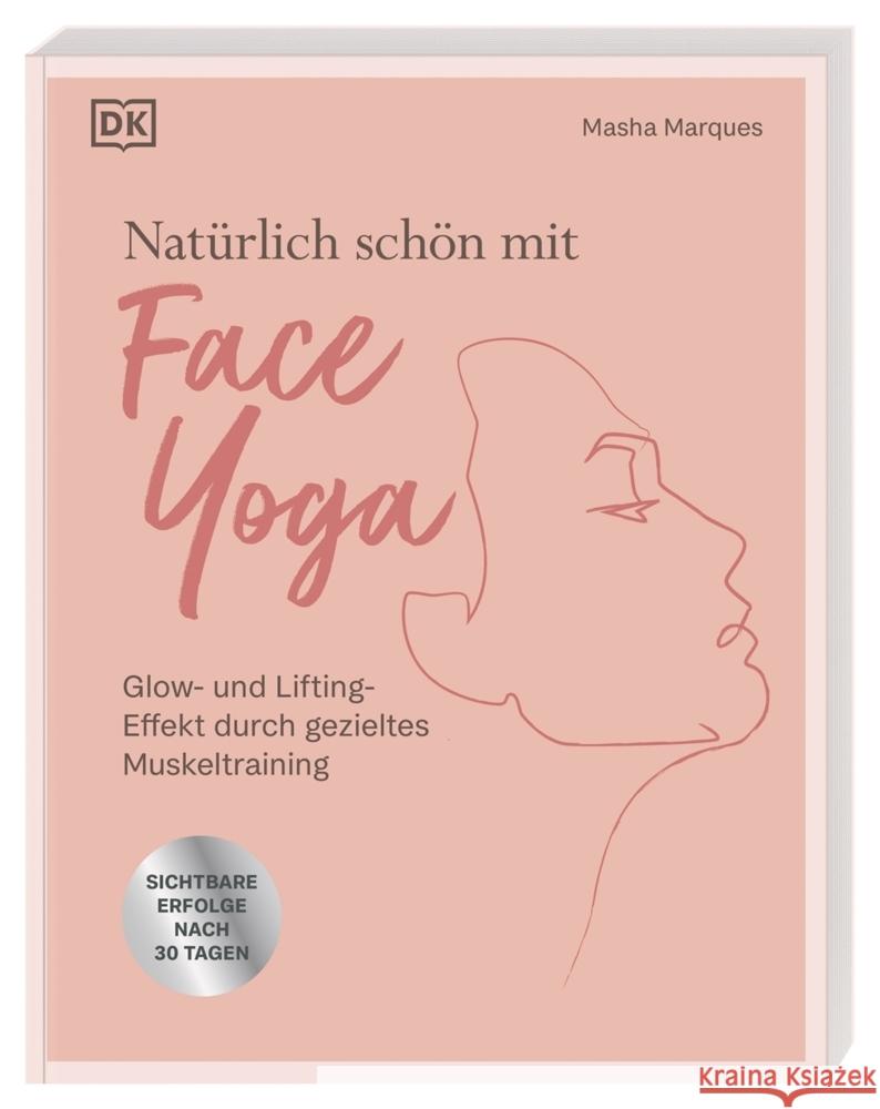 Natürlich schön mit Face Yoga Marques, Masha 9783831050666 Dorling Kindersley Verlag - książka