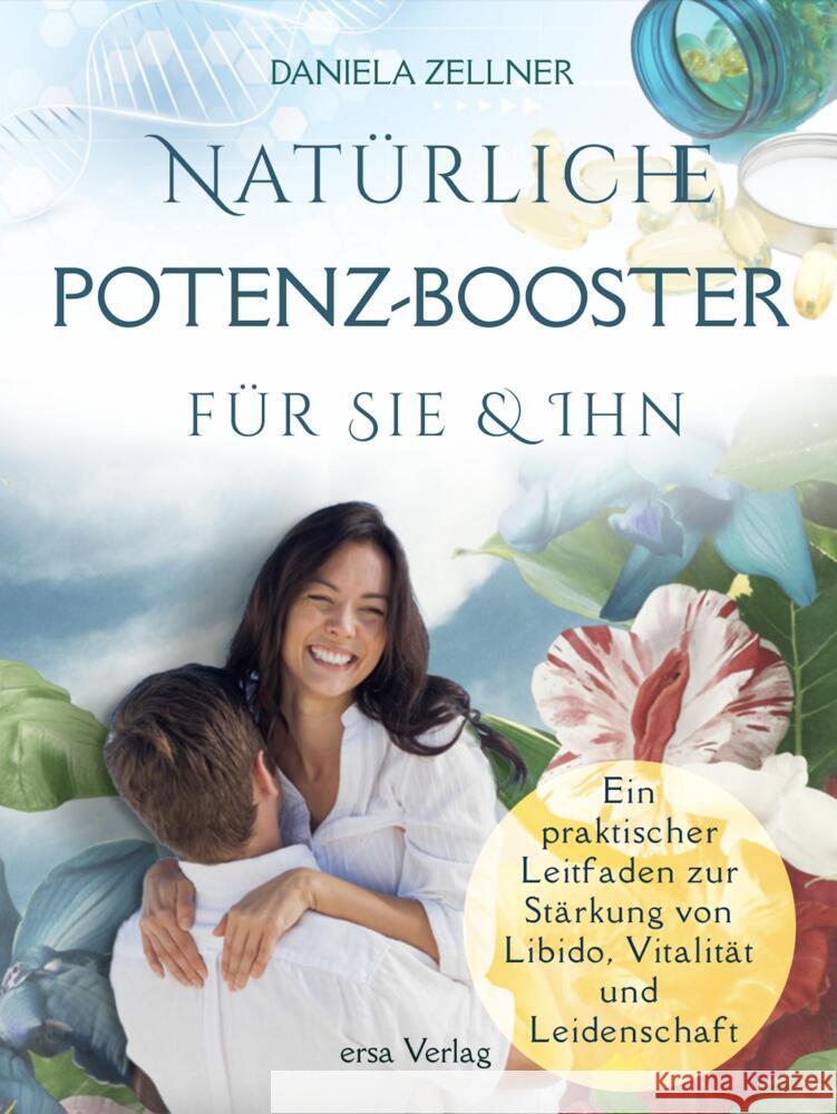 Natürliche Potenz-Booster für Sie und Ihn Zellner, Daniela 9783948732158 ERSA - książka