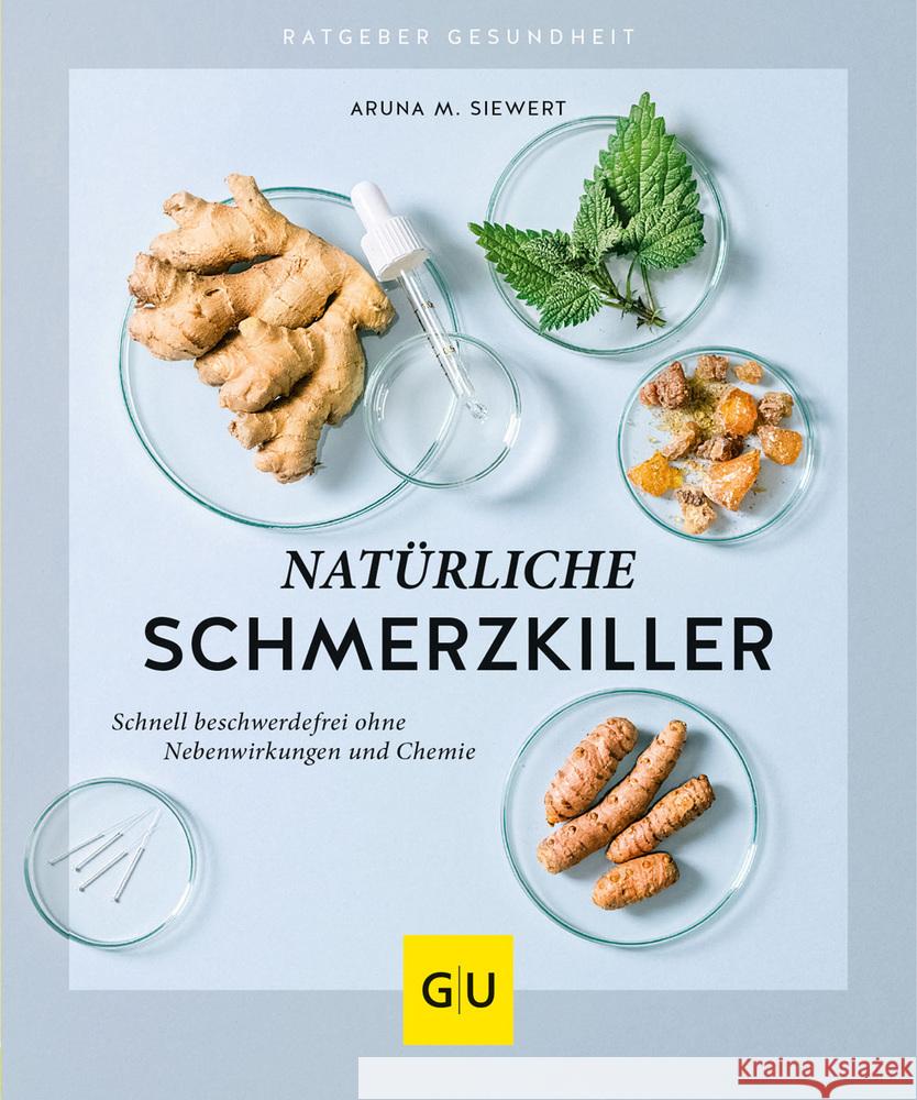 Natürliche Schmerzkiller Siewert, Aruna M. 9783833873126 Gräfe & Unzer - książka