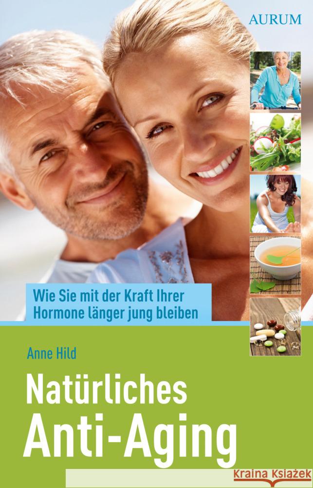 Natürliches Anti-Aging Hild, Anne 9783442140510 Goldmann - książka