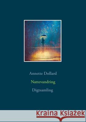 Nattevandring Annette Dollard 9788776915070 Books on Demand - książka