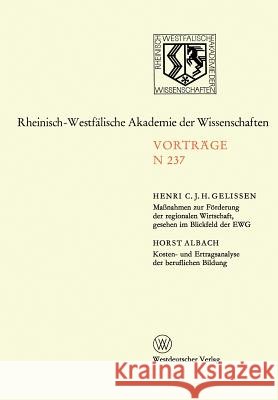 Natur-, Ingenieur- Und Wirtschaftswissenschaften: Vorträge - N 237 Gelissen, Henri C. J. H. 9783531082370 Vs Verlag F R Sozialwissenschaften - książka