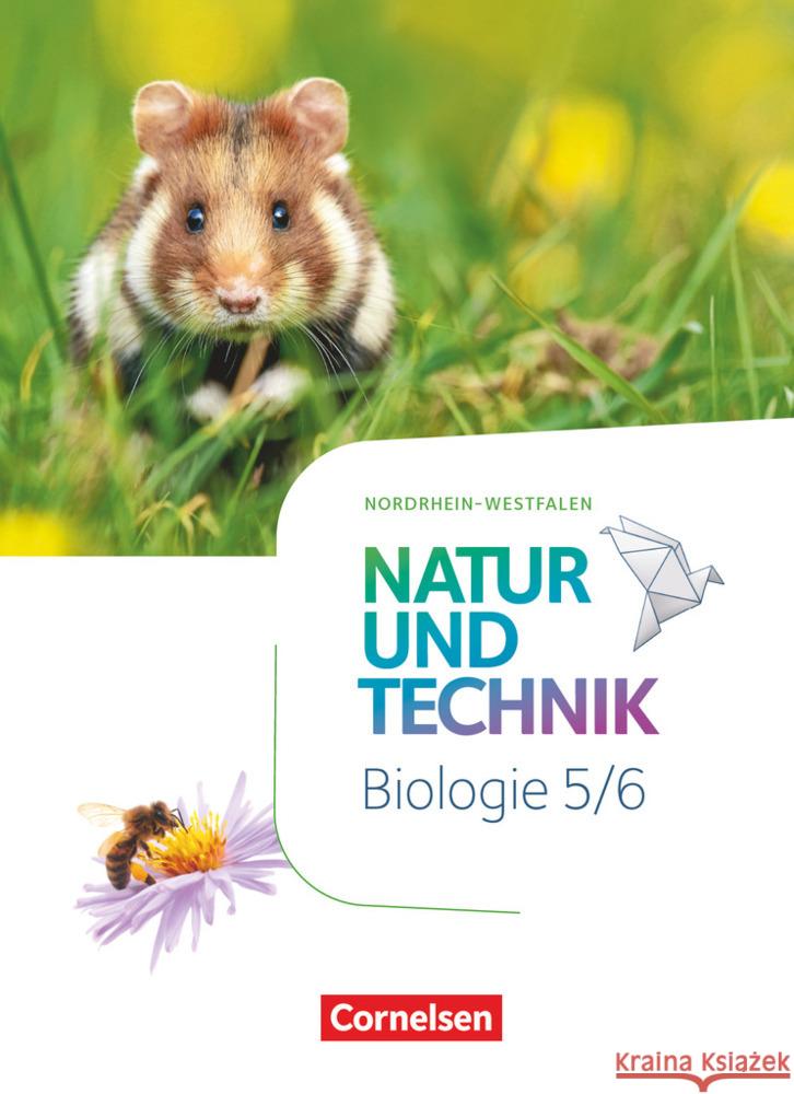 Natur und Technik - Biologie Neubearbeitung - Nordrhein-Westfalen - 5./6. Schuljahr Schülerbuch Austenfeld, Ulrike, Kastaun, Marit, Meier, Monique 9783060158522 Cornelsen Verlag - książka