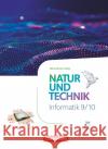 Natur und Technik - Informatik - Niedersachsen - Differenzierende Ausgabe 2023 - 9./10. Schuljahr  9783060000005 Cornelsen Verlag
