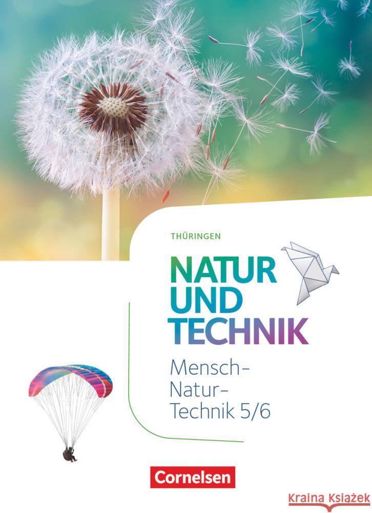 Natur und Technik - Naturwissenschaften: Neubearbeitung - Thüringen 2020 - 5./6. Schuljahr Schülerbuch Göbel, Elke, Göbel, Engelhardt, Vopel, Volker 9783060139316 Cornelsen Verlag - książka