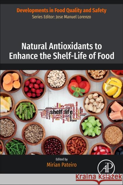 Natural Antioxidants to Enhance the Shelf-Life of Food Mirian Pateiro 9780443153860 Academic Press - książka