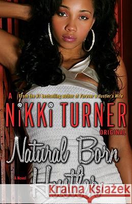 Natural Born Hustler Nikki Turner 9780345523600 One World - książka