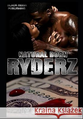 Natural Born Ryderz Ty Robinson 9781796462012 Independently Published - książka