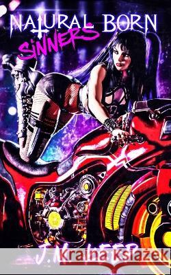 Natural Born Sinners J M Keep 9781778450051 Pathforgers Publishing - książka