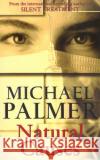 Natural Causes Michael Palmer 9780099564379 Cornerstone