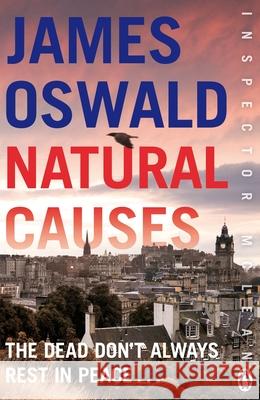 Natural Causes: Inspector McLean 1 James Oswald 9781405913140 Penguin Books Ltd - książka